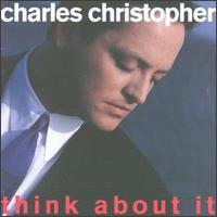 

CD CHARLES CHRISTOPHER - Think About It 077778631224 Charisma 1992 US Soul/Funk Used