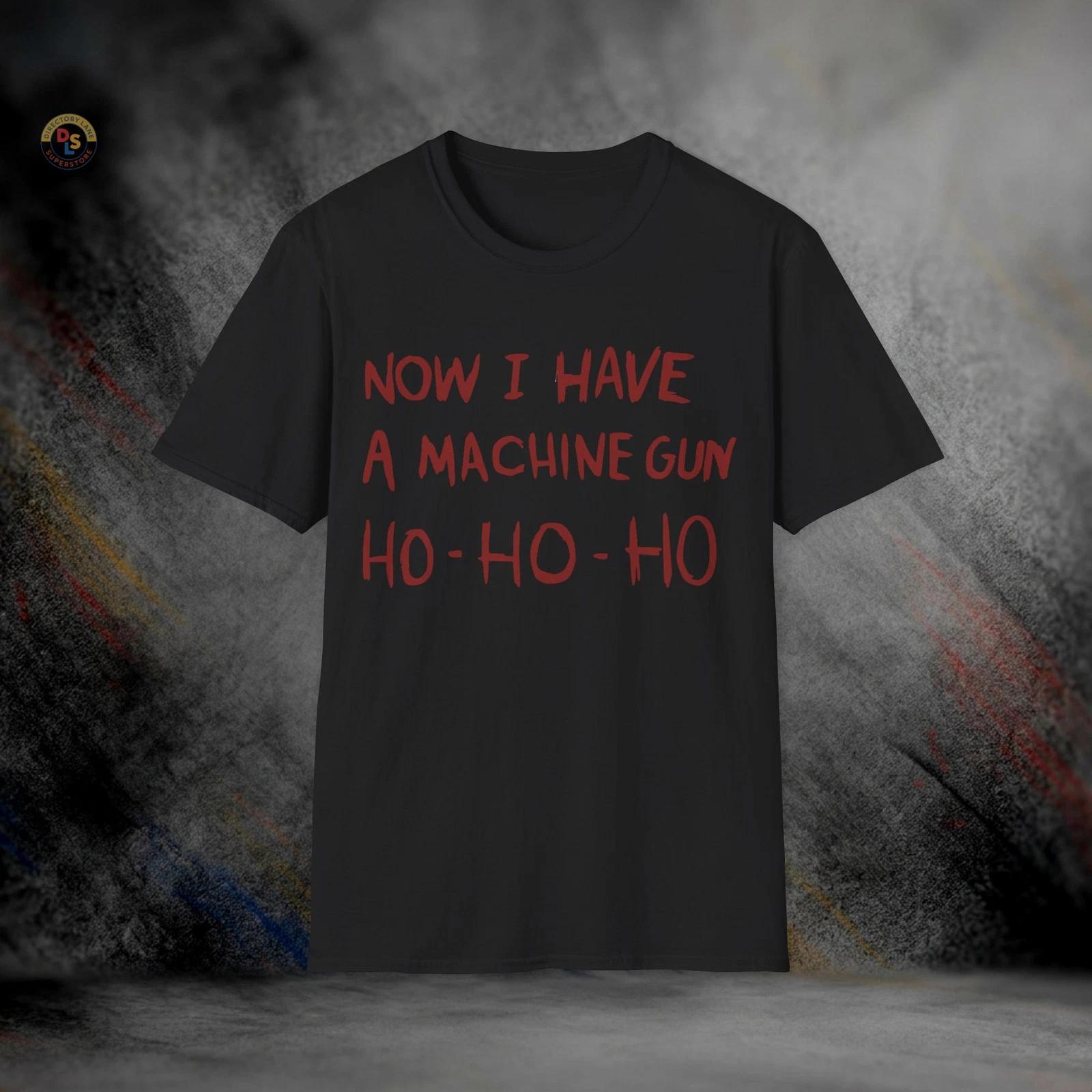 Now I Have a Machine Gun Ho-Ho-Ho Die Hard T-Shirt | Softstyle Tee M