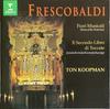 CD FRESCOBALDI KOOPMAN  FrescobaldiFiori Musicale 4509965442 Erato 1994 Europe Classical Used