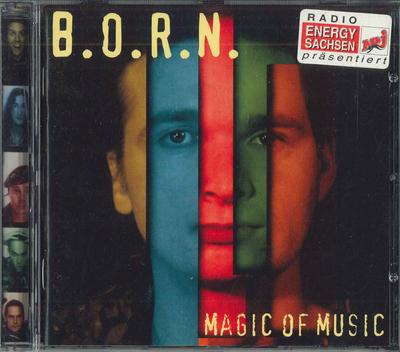CD B.O.R.N  Magic Of Music NONE MONDOS ARTS 1995 Germany Rock Used