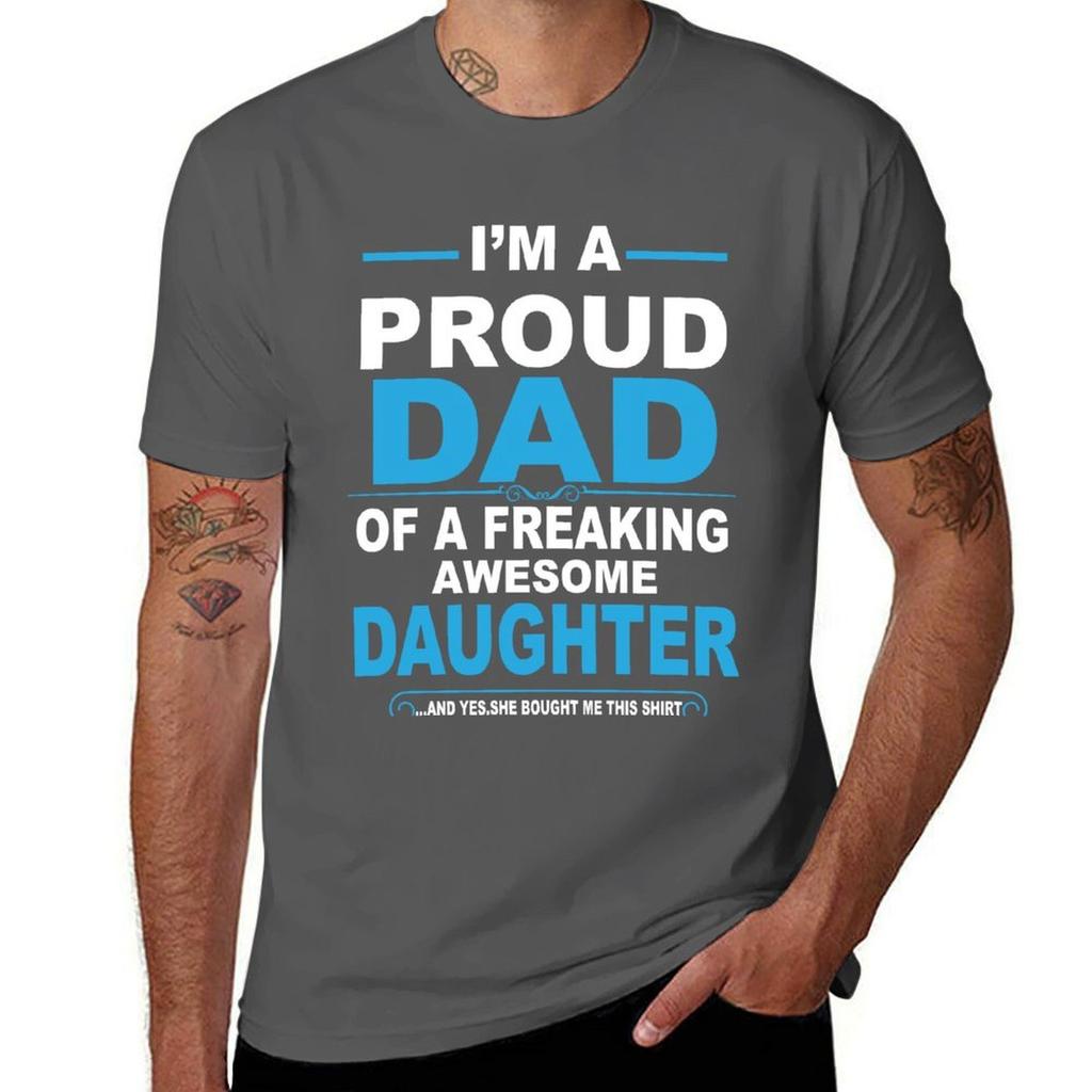 Im A Proud Dad Of A Freaking Awesome Daughter Tshirt Simple Solid Color Crew Neck Tee