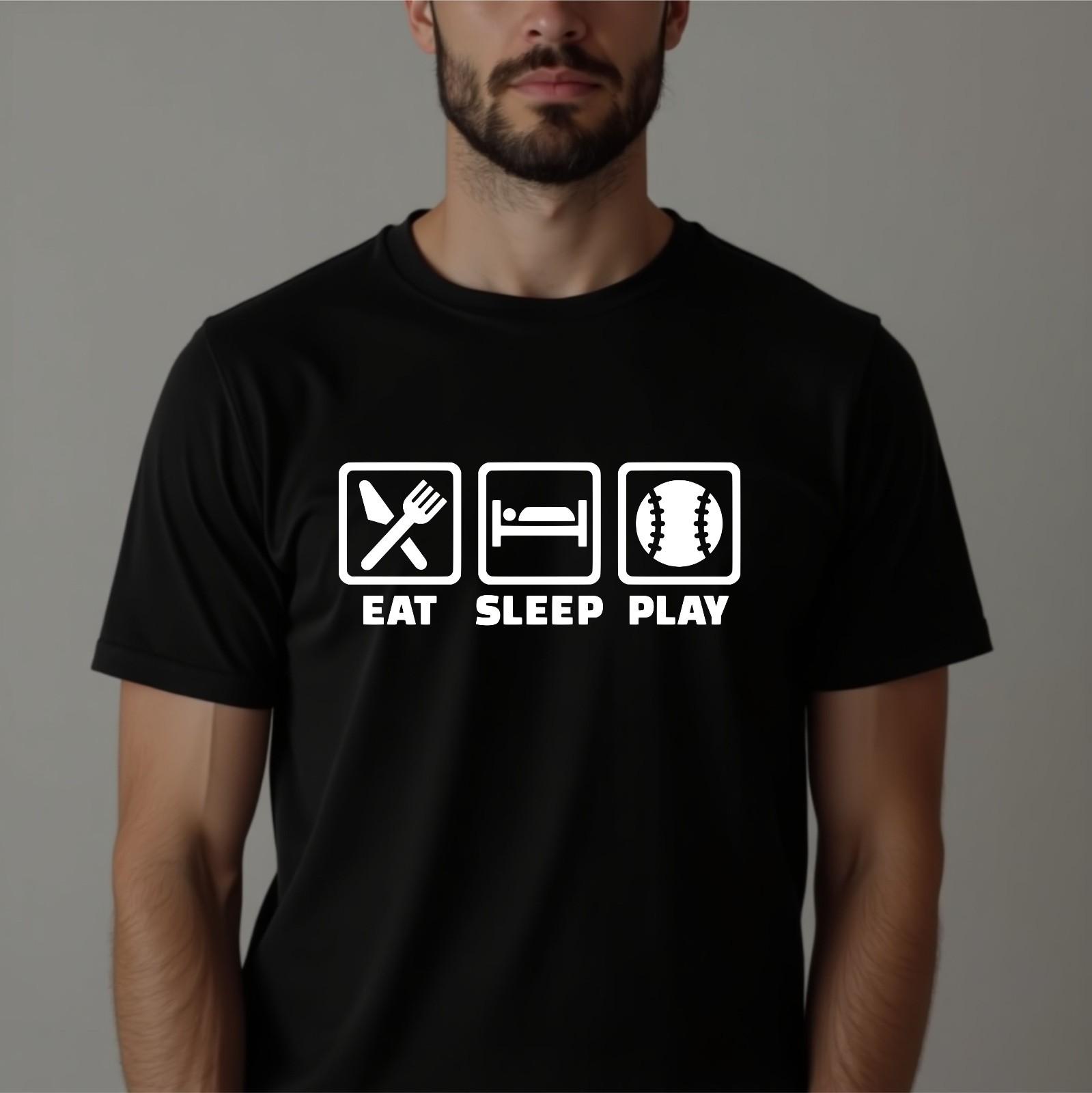 Eat Sleep Play Baseball T-shirt Funny Sports Hobby Graphic Top Men s Gift Tee S
