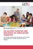 Buch La Accion Tutorial Del Docente En Educacion Superior