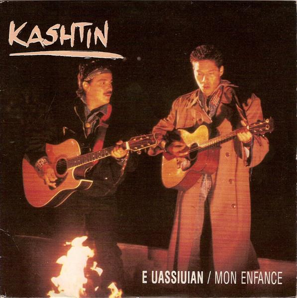 

7inch Record KASHTIN E Uassiuian Mon Enfance 112869 Les Editions Pr 1989 France Pop Used