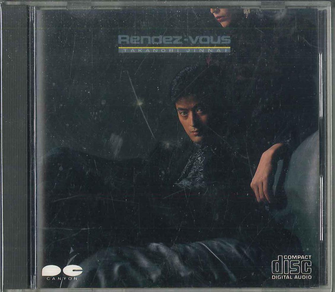 

CD TAKANORI JINNAI - Rendez Vous D32A0130 CANYON Japan Obi Japanese Pop/Rock Used