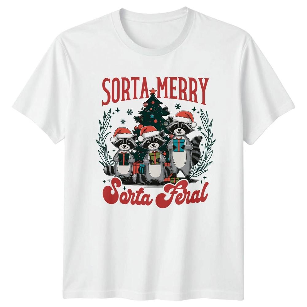 Sorta Merry Sorta Feral Christmas Holiday Raccoon Unisexs Unisexs Graphic Tee S