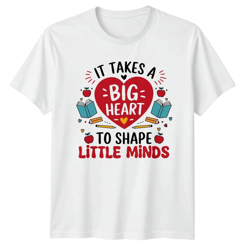 It Takes A Big Heart To TShirt Teacher Appreciation Education Gift S