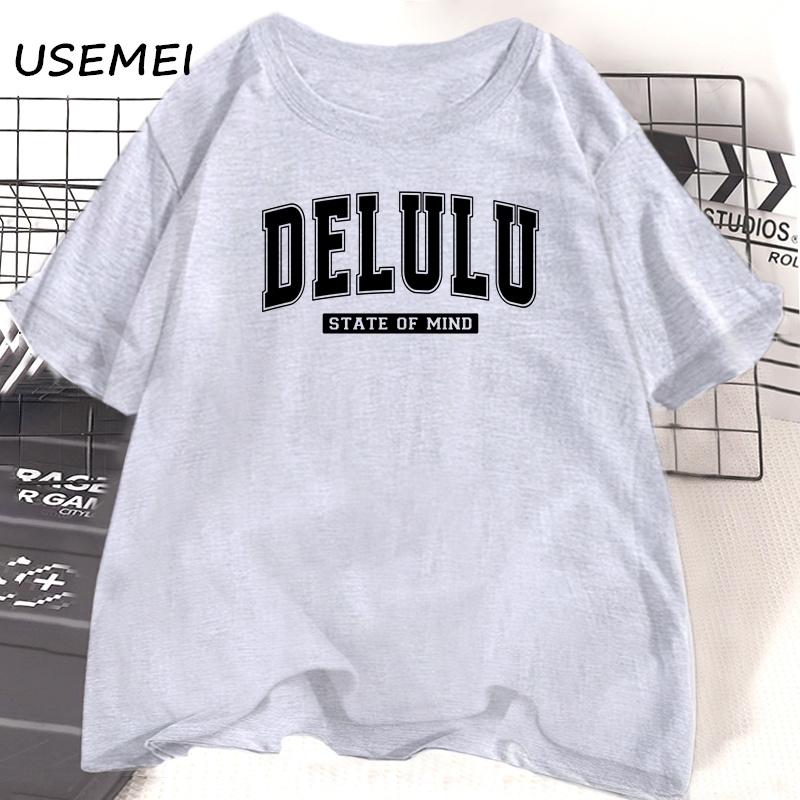 Delulu State of Mind Tshirt Women Funny Trendy Pirinted Tshirt Casual Cotton Short Sleeve Tee Shirt Aesthetic Womens Clothing