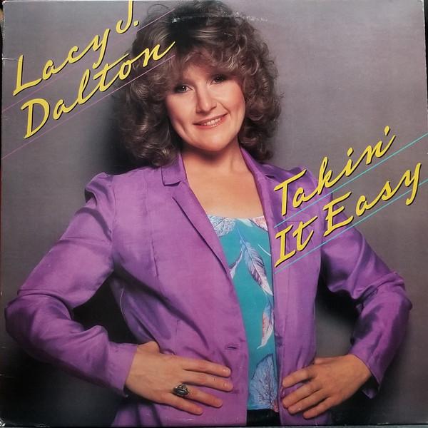 

LP Record LACY J. DALTON Takin It Easy FC37237 Columbia 1981 US CountryFolk Used