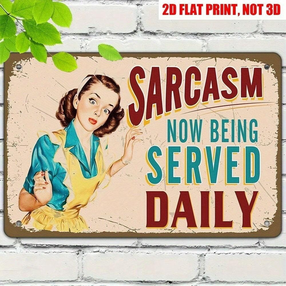 Funny Tin Sign Vintage Sarcasm Metal Poster 8x12 Wall Decor For Home Bar Cafe