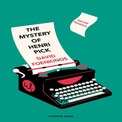 The Mystery of Henri Pick by David Author Foenkinos Paperback Book 9781782275824