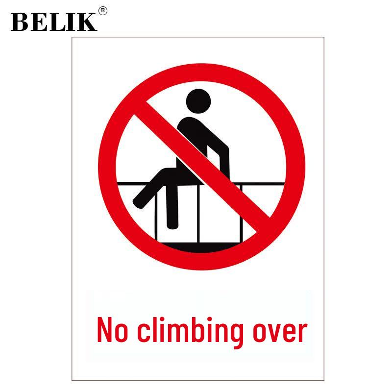 BELIK No Climbing Safety Warning Sign 30x22 CM