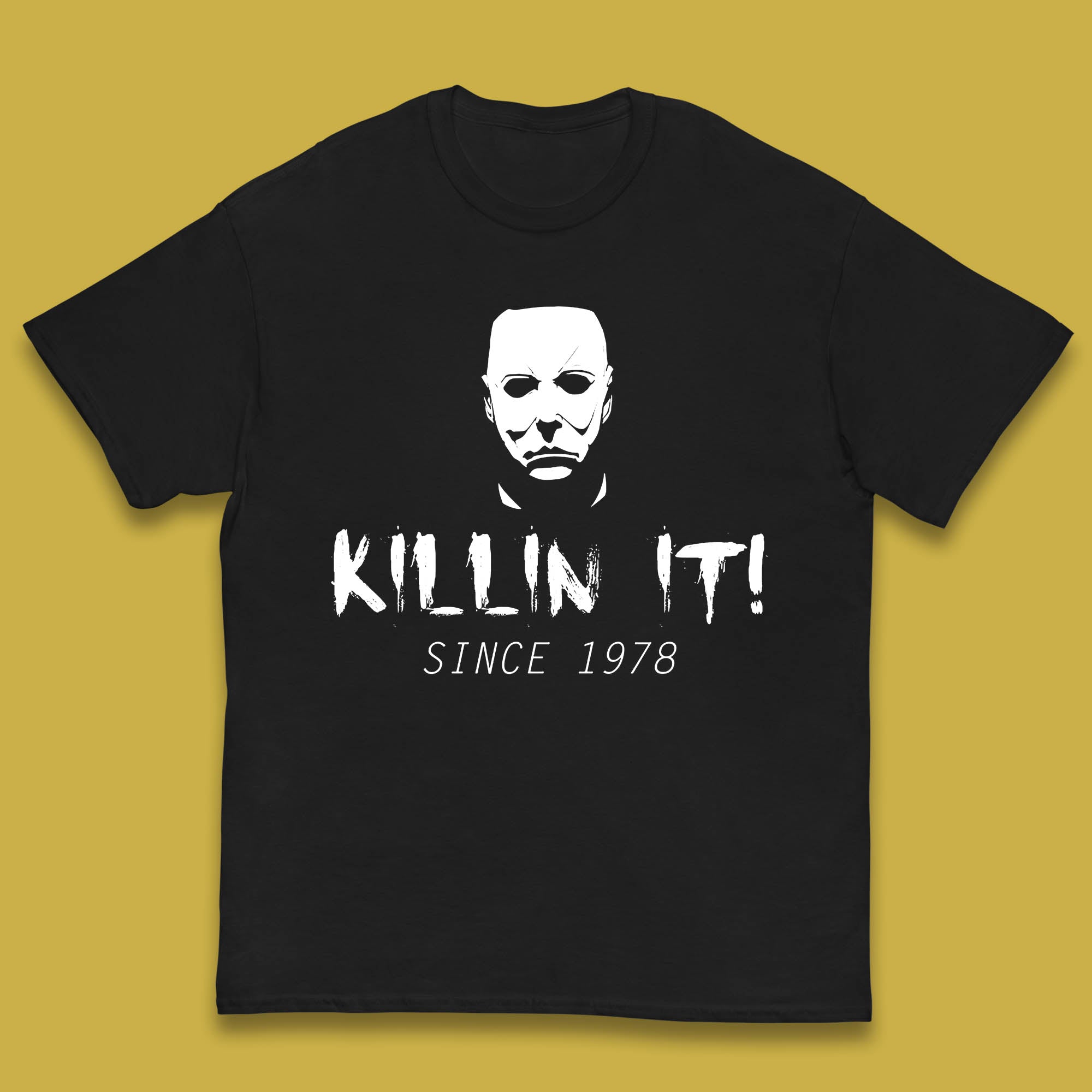

Killin It Since 1978 Halloween Michael Myers Horror Movie Kids T Shirt 100