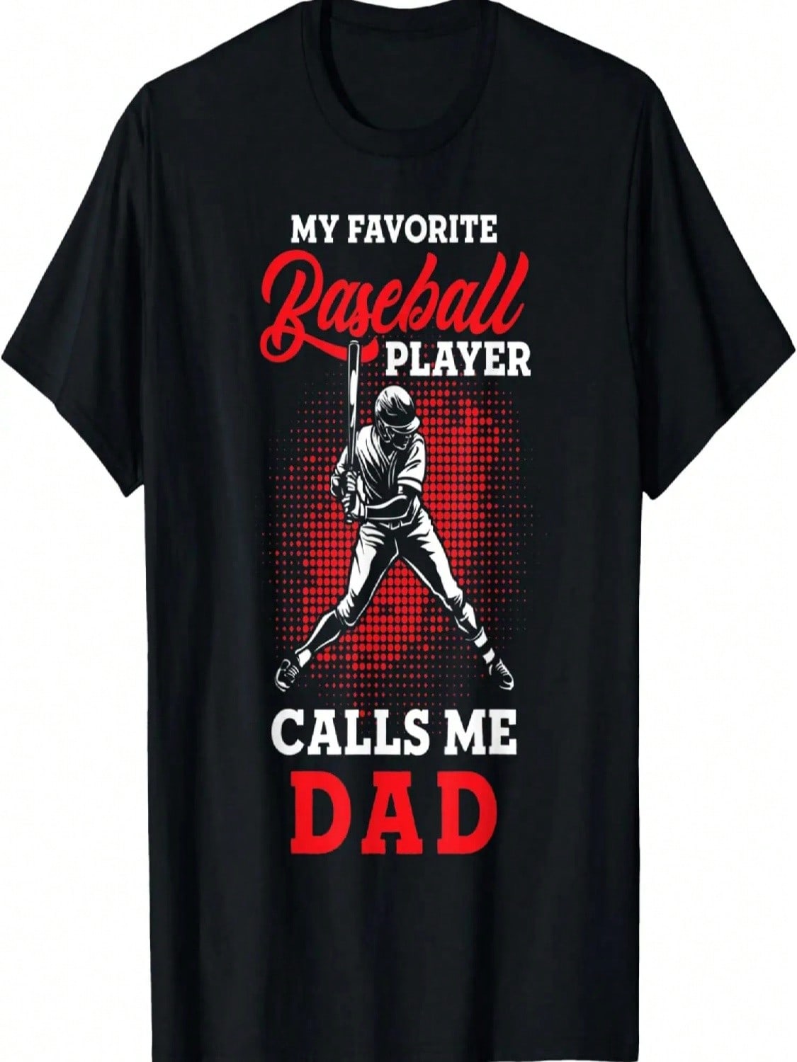 unisex Baseball Dad - My Favorite Baseball Player Calls Me Dad T-Shirt S разноцветный