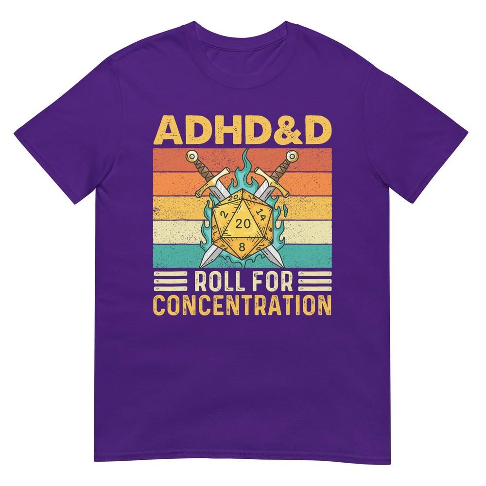 Adhdd Roll For Concentration Rpg Tabletop Games Tshirt