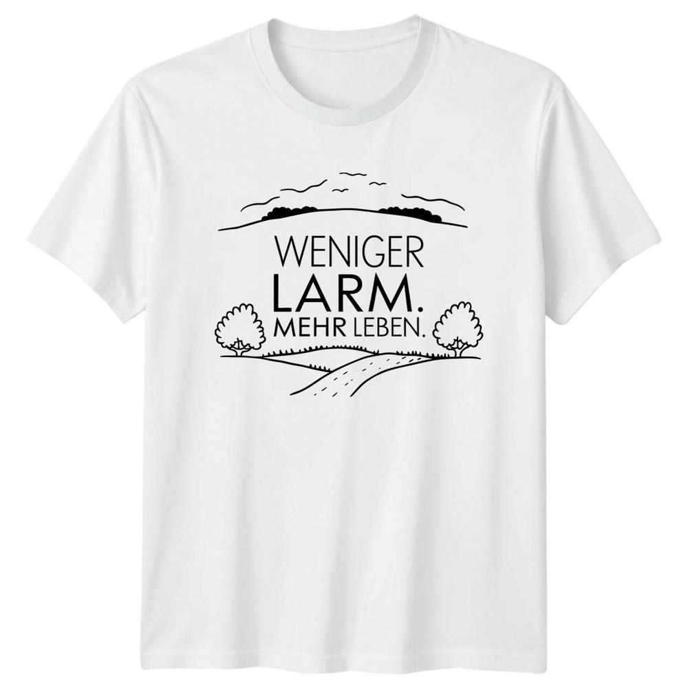Weniger Larm Mehr Leben TShirt Rural Life Nature Birthday Gift For Him And Her S