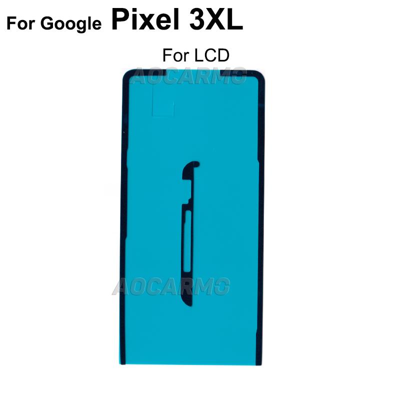 Aocarmo LCD Screen Adhesive Tape Back Cover Frame Sticker Glue For Google Pixel 3 3xl 3XL 3 XL