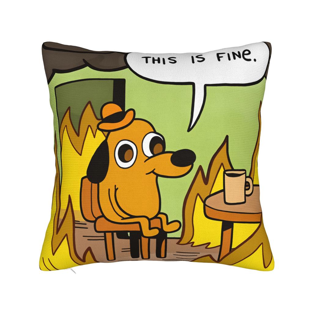 This Is Fine Dog Pillowcases Kawaii Pillow Case For Sofa Home Decoration Comfy Pillow Cover