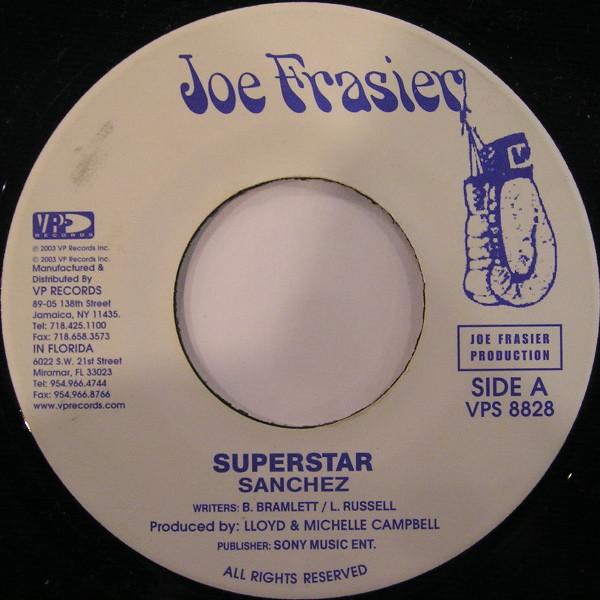 

7inch Record SANCHEZ - Superstar VPS8828 Joe Frasier 2003 US Reggae, Ska & Dub Used