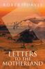 The Letters To the Motherland Book