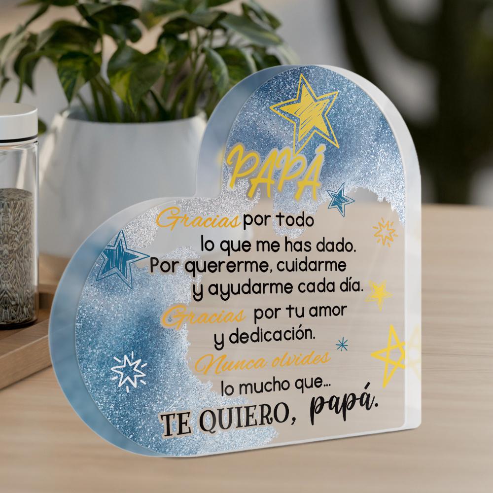 1 Stück Spanisches herzförmiges Acrylschild Tischdekoration, 'Papa, danke für alles, was du mir gegeben hast'. für das Lieben von mir, ' Schreibtischdekoration