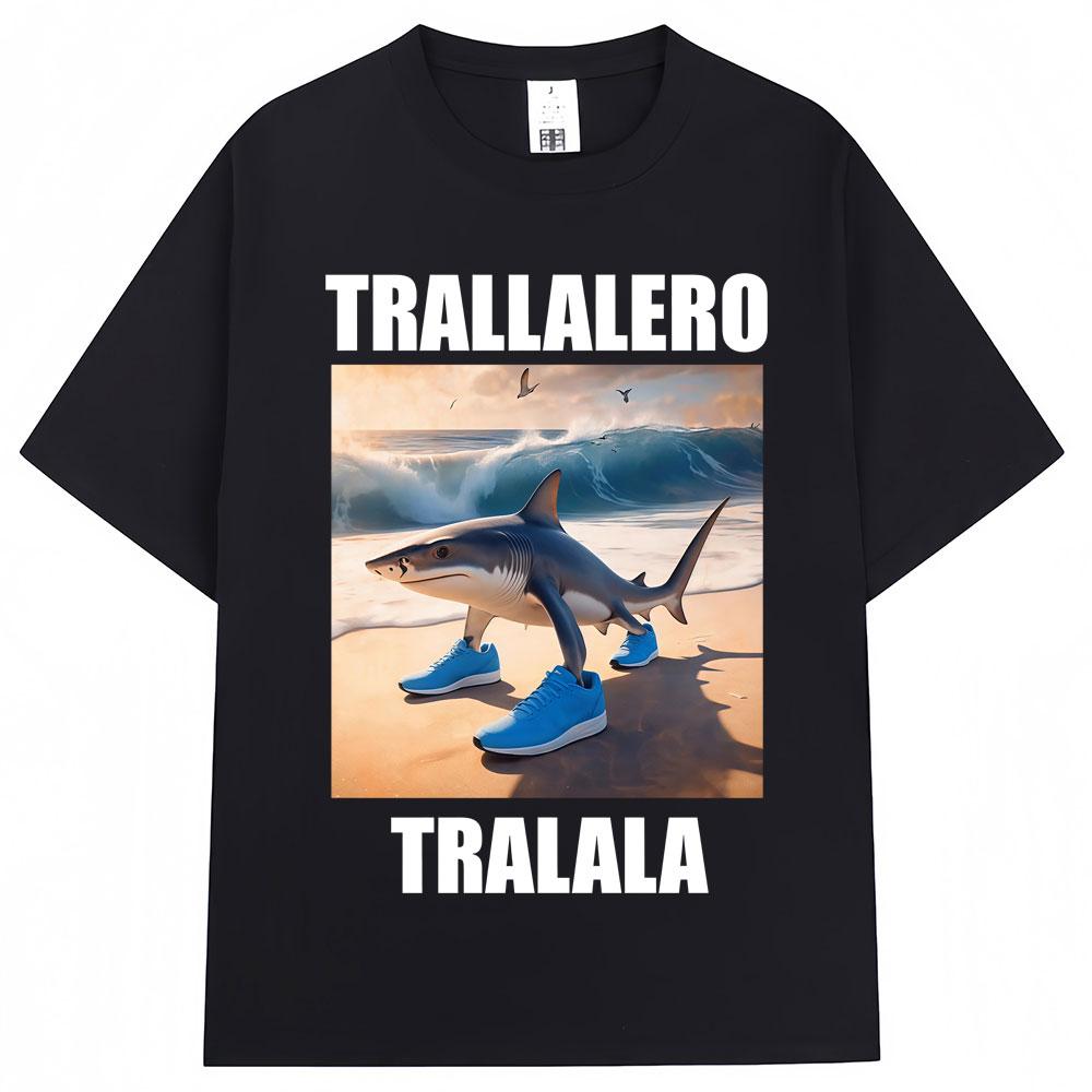 Tralalero Tralala Funny Shark Meme T-Shirt Fashion Vintage T Shirts Casual Cotton Oversized O-Neck T-Shirts Streetwear