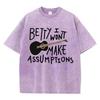 Summer Water Wash Vintage T-shirt Betty I Won't Make Assumptions Print Short Sleeve Men's and Women's Casual Loose Clothing