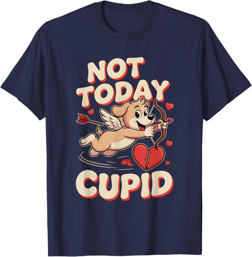 Not Today Cupid Funny Puppy Cartoon Graphic Tee Anti Valentine Casual Short Sleeve T-Shirt
