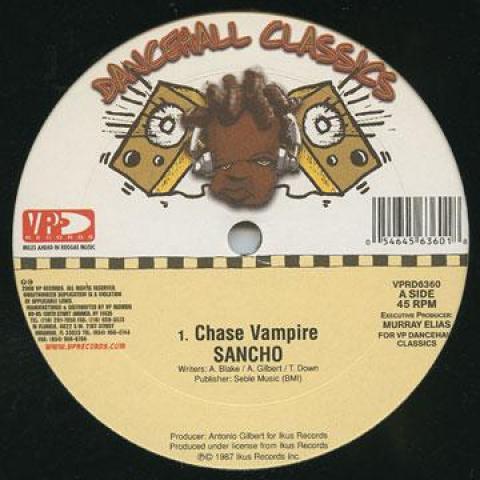 

12inch Record SANCHO / SWEET BARRY - Chase Vampire (Bad Press) / One Dol VP63601 Dancehall Class 1986 US Reggae, Ska & Dub