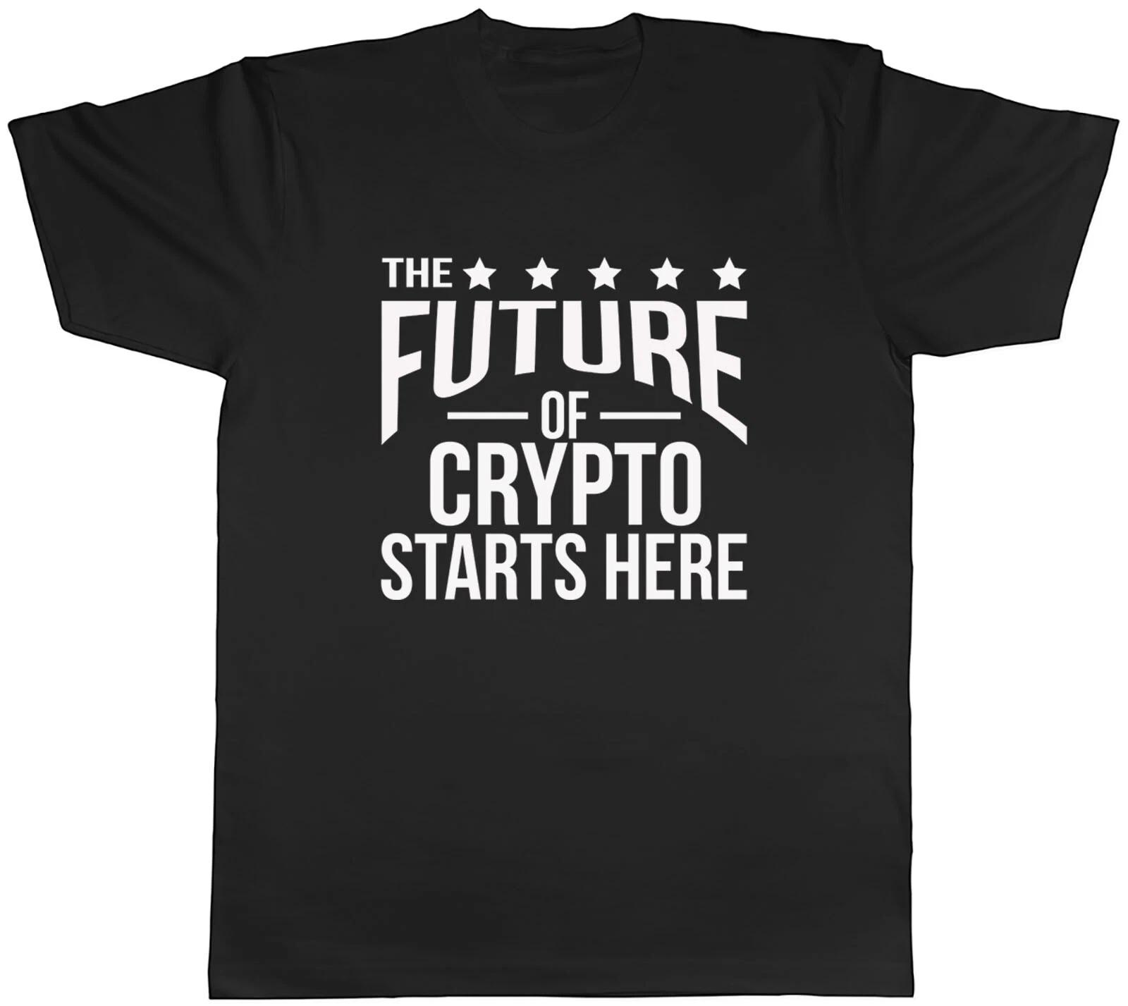 The future of Crypto Starts Here Mens Unisex T-Shirt Tee XL