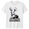 Checkmate TShirt Chess Gaming Birthday Gift For Him And Her