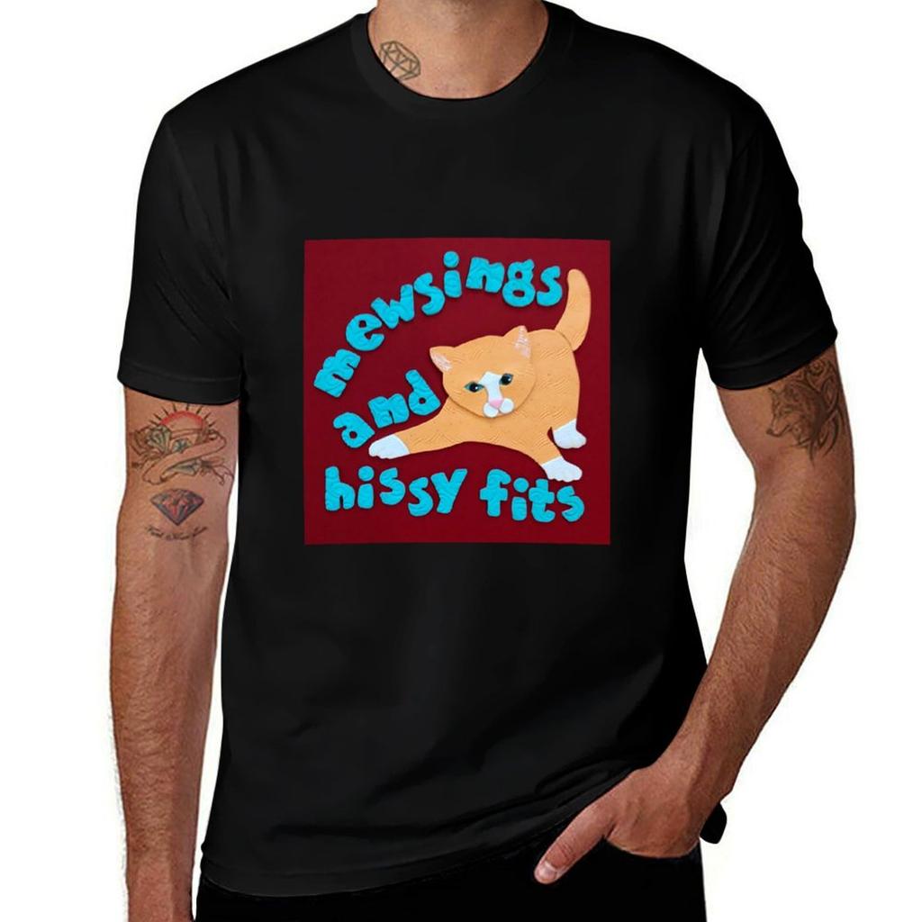 Mewsings And Hissy Fits Tshirt Classic Crew Neck Cotton Tshirt