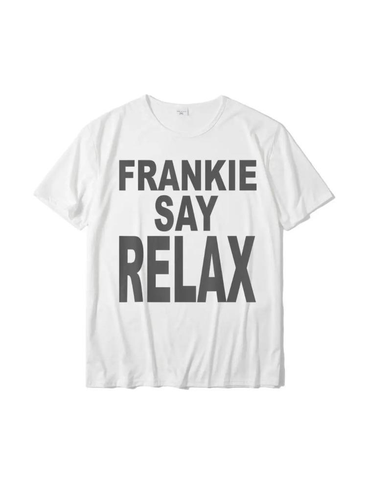 Фрэнки скажи расслабься смешная футболка 90-х дизайн футболки мужская футболка Camisas Hombre дизайн дизайнер S