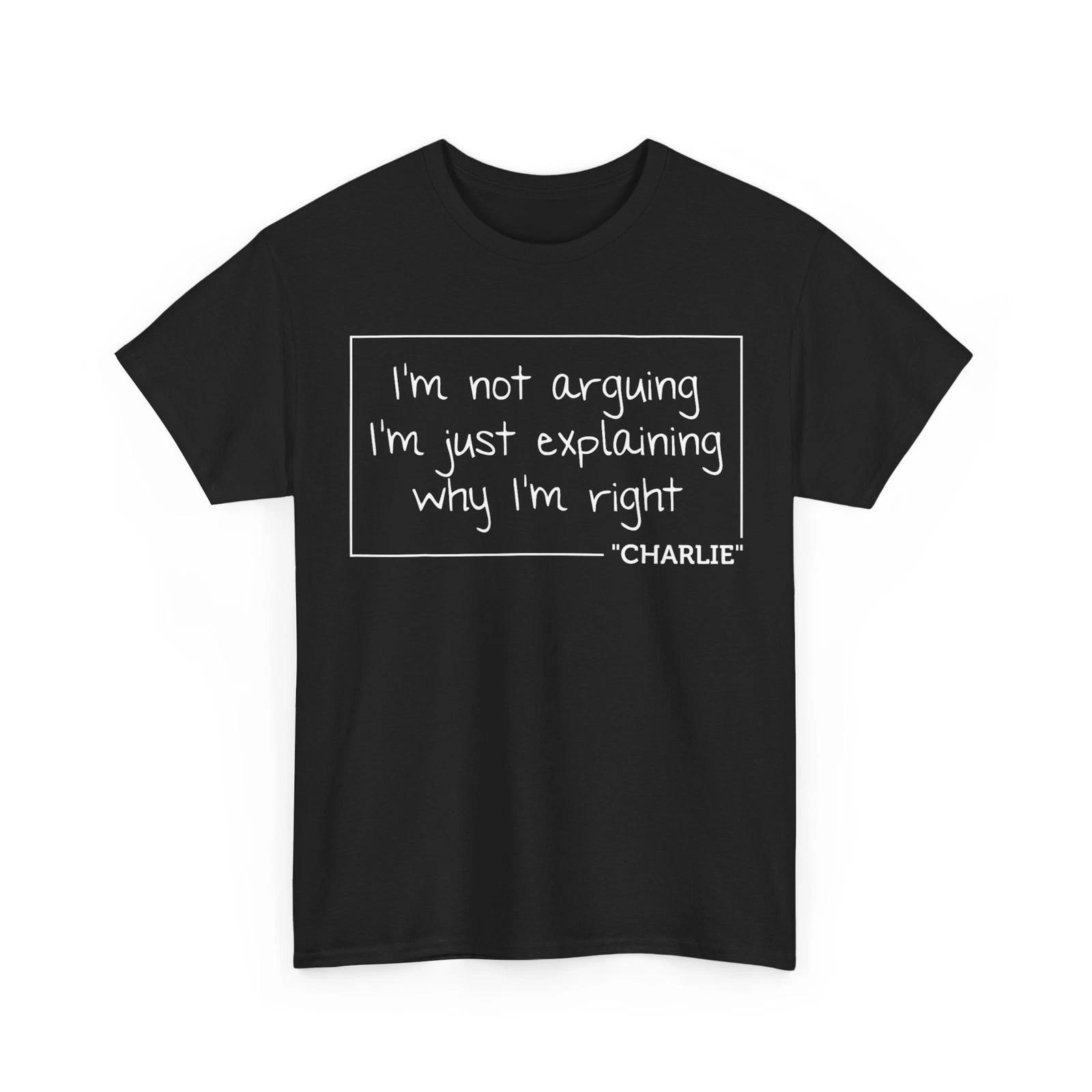 

CHARLIE Gift Quote Personalized Name Funny Birthday Joke T shirt XL