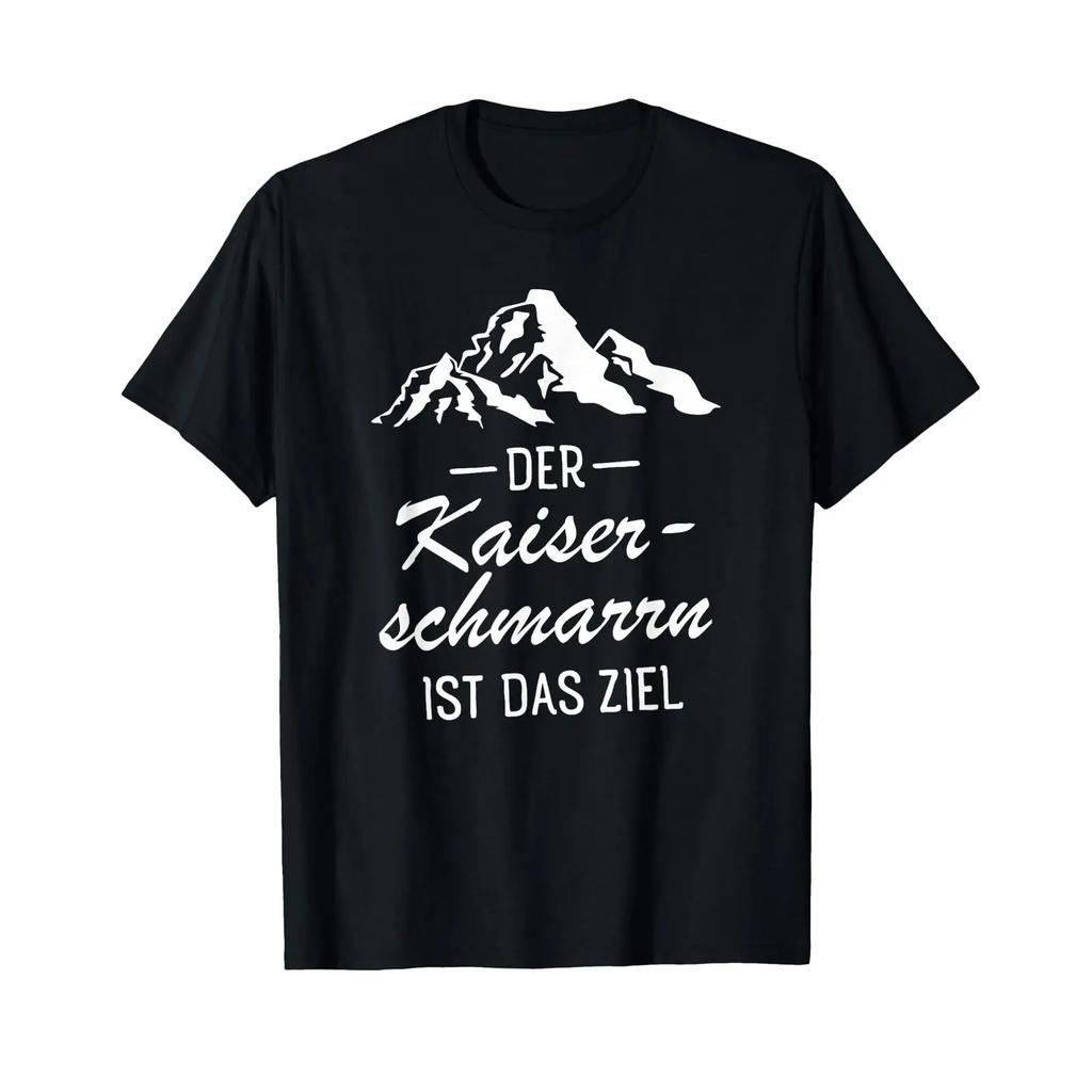 T Shirt With Gerunisex Text Quot Der Kaiserschmarrn Ist Das Ziel Language Vintage Top For Everyday Wear Designer Clothes