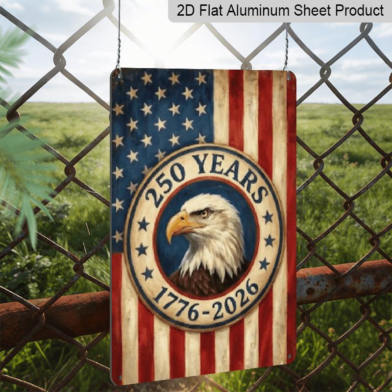 2D Flat, USA 250th Anniversary 1776-2026 Patriotic Metal Wall Sign - 7.87*11.8 Inch Distressed Retro Bald Eagle & Mount Rushmore Plaque Suitable for