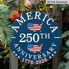 2D Flat, 1pc Round Aluminum Hanging Sign, 250th Anniversary 4th of July Door Sign, Vintage USA Flag Map Design, Perfect for 4th of July, Independence