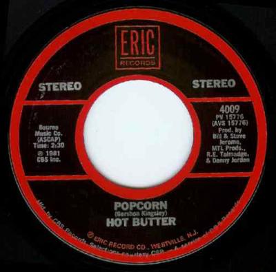 7-Zoll-Schallplatte HOT BUTTER / BUZZ CLIFFORD - Popcorn / Baby Sittin' Boogie 4009 Eric Records 1981 US Dance & Electronica Gebraucht