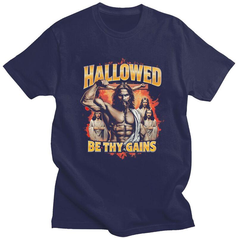 

Hallowed Be Thy Gains Gym T Shirt for Men Pure Cotton Tshirt Humor Streetwaer Short Sleeve Tee Shirt Clothing Gift 4XL