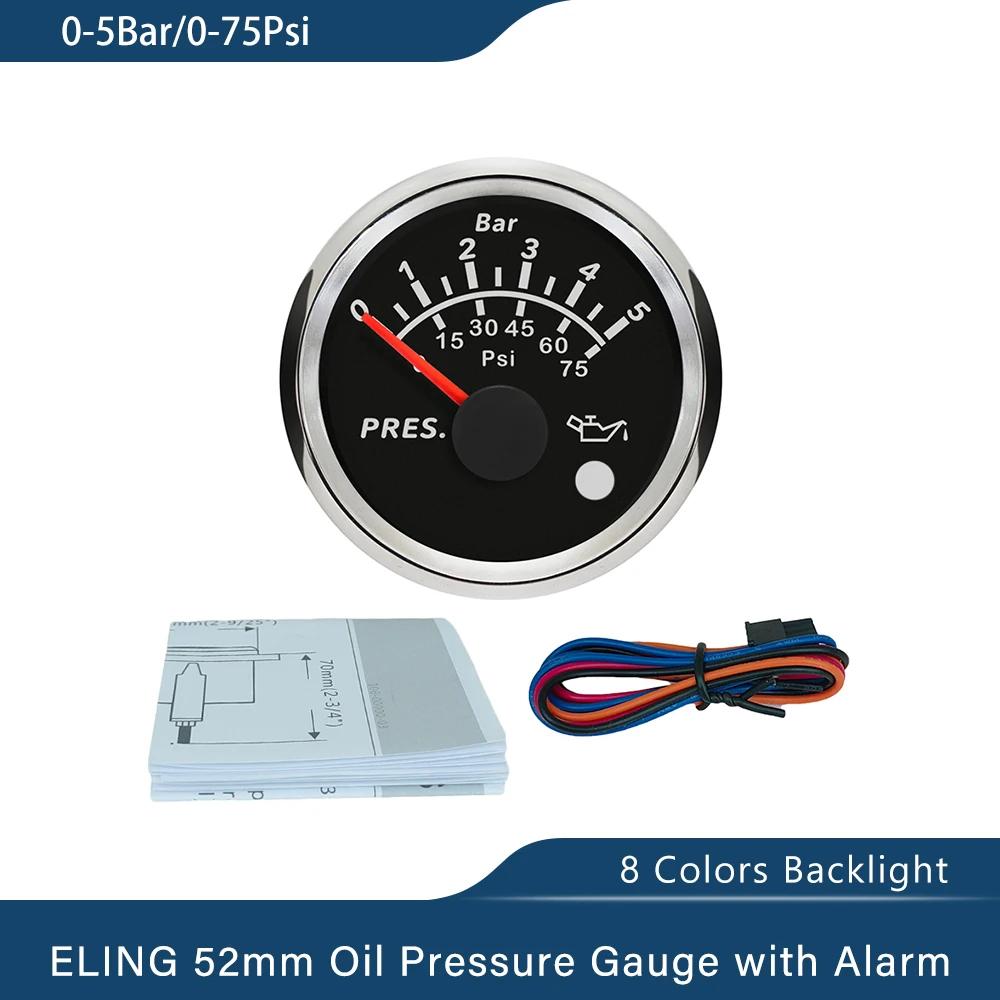 ELING 52mm Oil Pressure Gauge 0-5Bar 0-75Psi 0-10Bar 0-145Psi with 8 Colors Backlight and Light Alarm for Van Ships Motorcycle 0-5Bar BS
