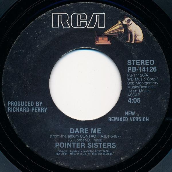 

7inch Record POINTER SISTERS - Dare Me PB14126 RCA 1985 Canada Soul/Funk Used