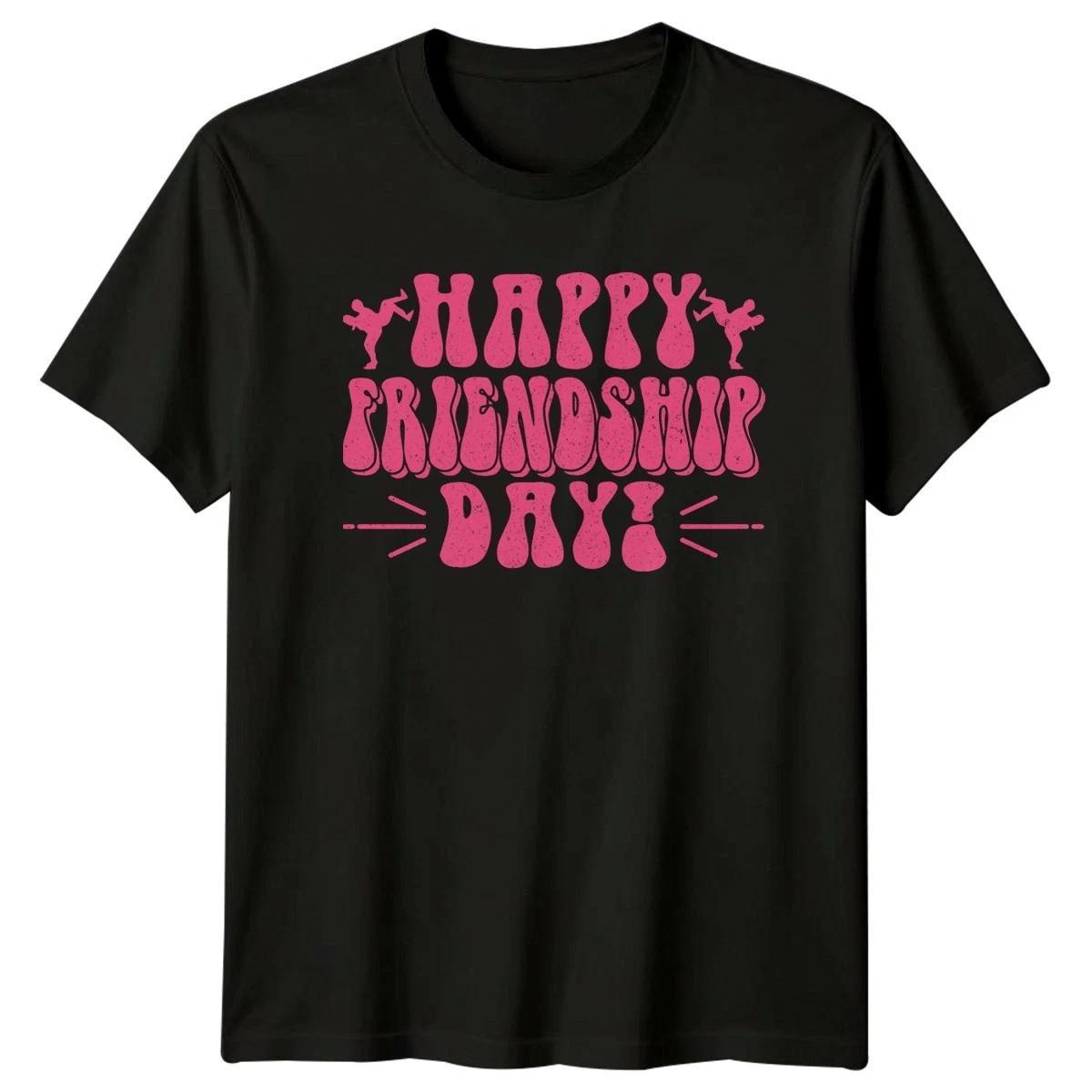 Happy Friendship Day Womens T-Shirt International Friendship Day Gift For Her XXXXL