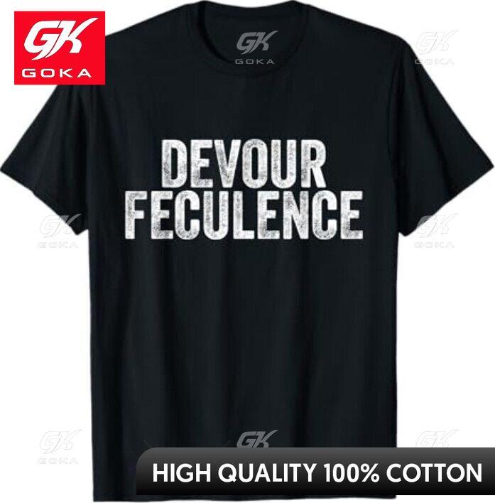 Devour Feculence Graphic T Shirts Unisexs Clothing New in Tops Tees Cotton Women Funny Summer Tshrits S