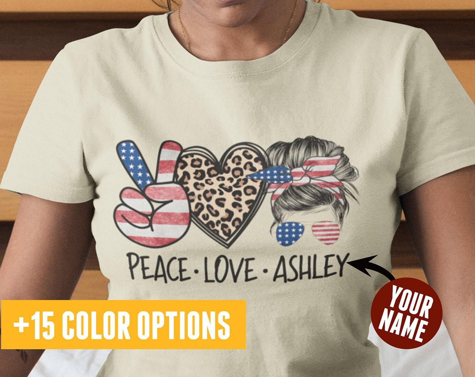 Custom American Name Shirt, Personalized 4th of July Tee, Custom Patriotic T-Shirt, American Shirt, Custom Peace Love Usa Gift, USA Bun tee 2XL