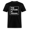 The Future Is Vegan Shirt Vegetarian T-Shirt Size S-6XL