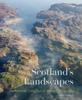 The Scotland's Landscapes : The National Collection of Aerial Photography Book