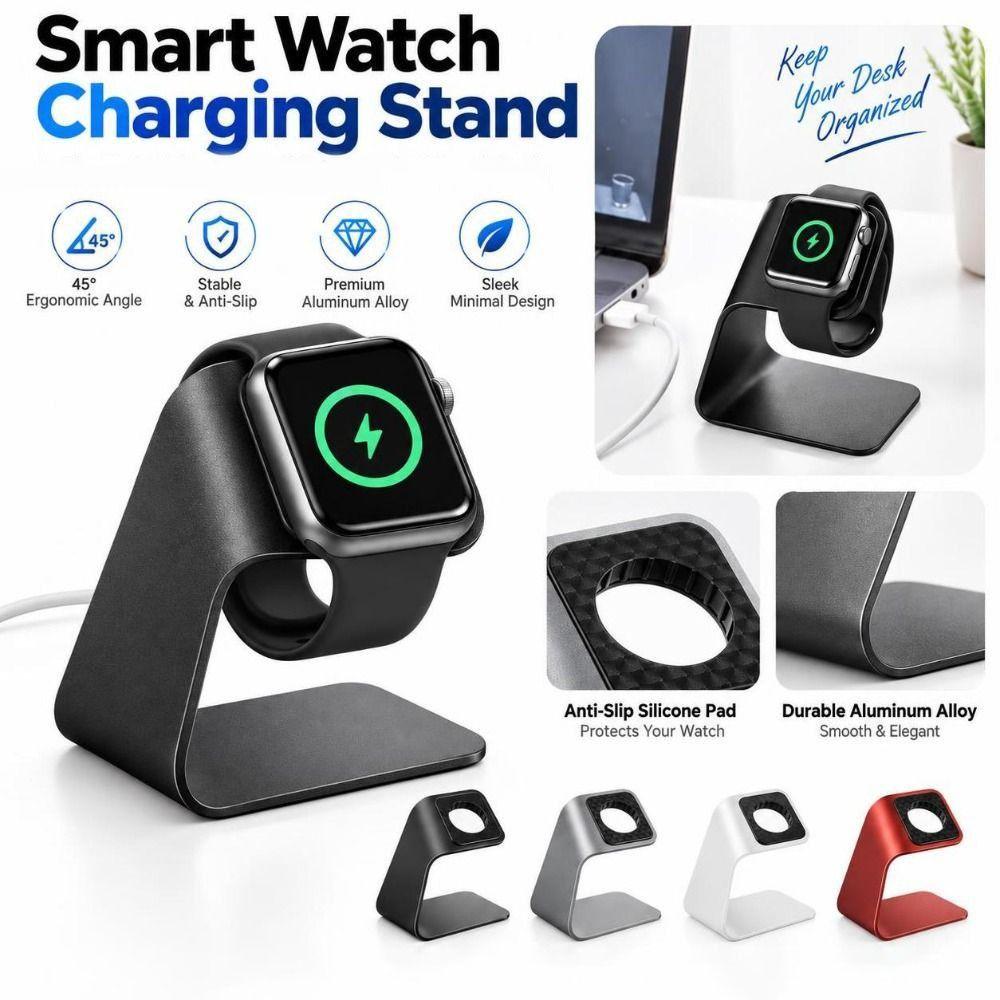 Non-Slip Base Smart Watch Charging Stand Upright Desktop Watch Stand Desktop Use
