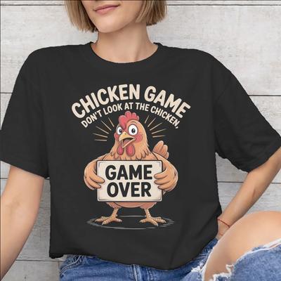 Chicken Game Dont Look At The Chicken Printed T Shirts for Unisex Unisex Cotton Tee Shirt Clothing