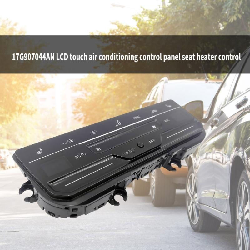 Modern Touch Screens Air Conditioning Control Unit With Temperature Heated Seating Function For 17G907044AN 5NA907044AP