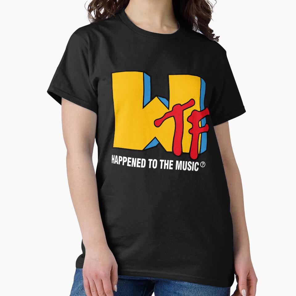 WTF happened to the music? Classic T-Shirt